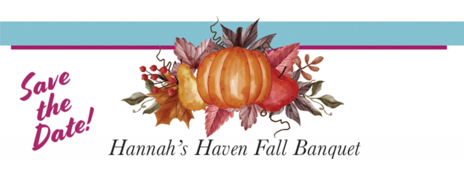 Hannah's Haven Fall Banquet 